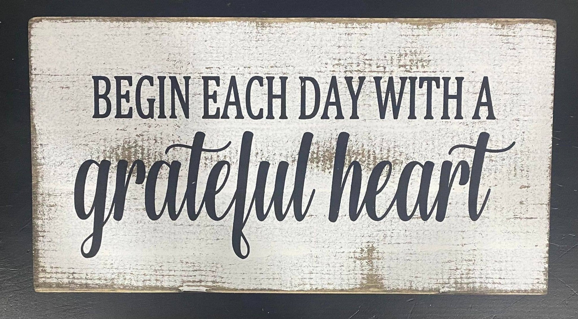 Begin Each Day With A Grateful Heart - Singing Wind Market