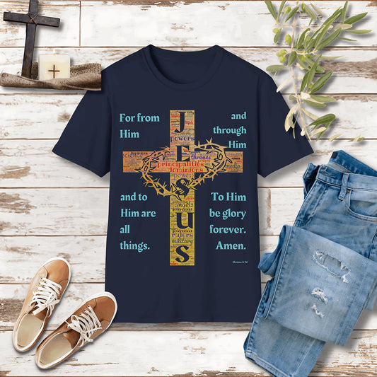 For from Him Unisex Christian T-shirt - Singing Wind Market