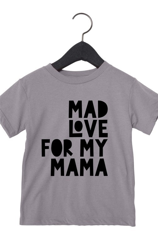 Mad Love For Mama Toddler Tee - Singing Wind Market