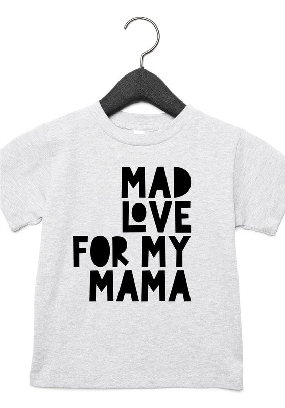 Mad Love For Mama Toddler Tee - Singing Wind Market