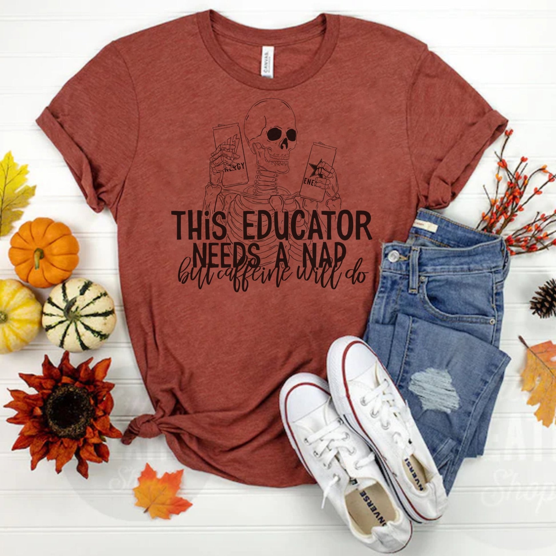 This Educator Needs A Nap But Caffeine Will Do Shirt - Singing Wind Market