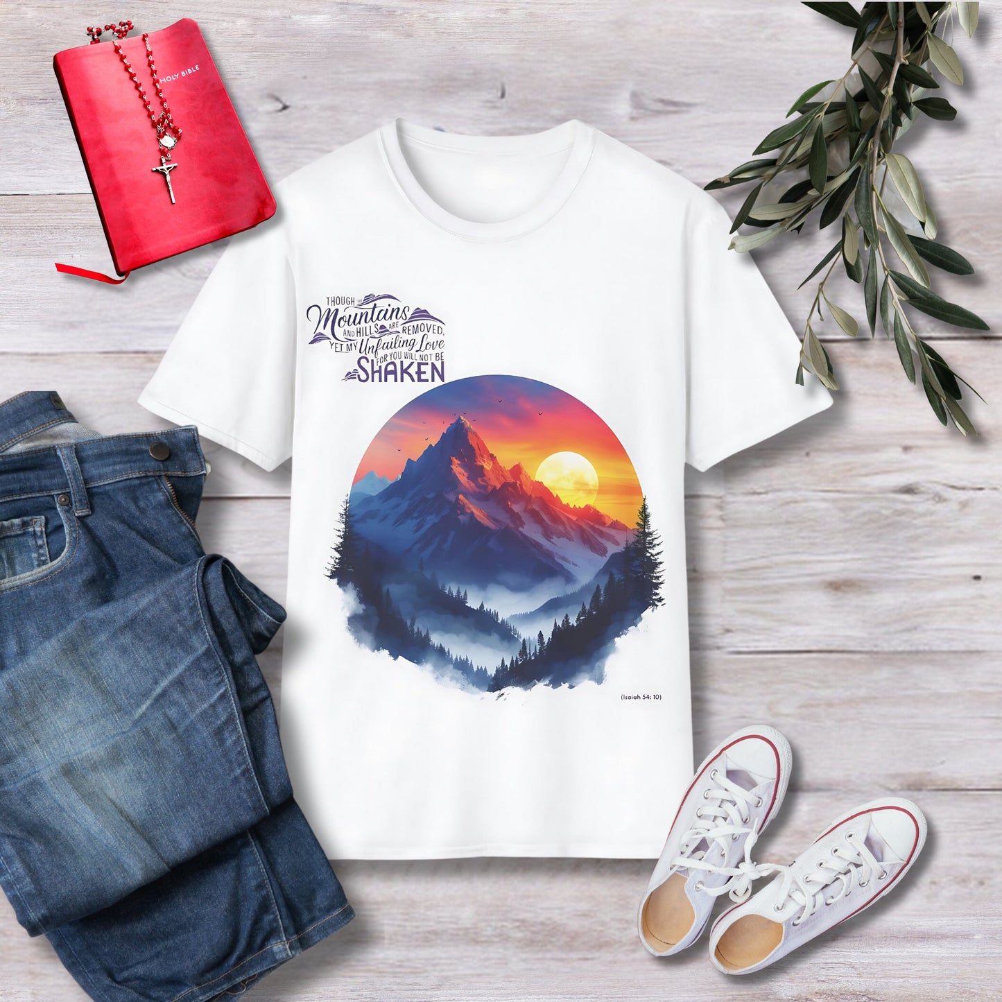 Though the mountains and hills Unisex Christian T-shirt - Singing Wind Market